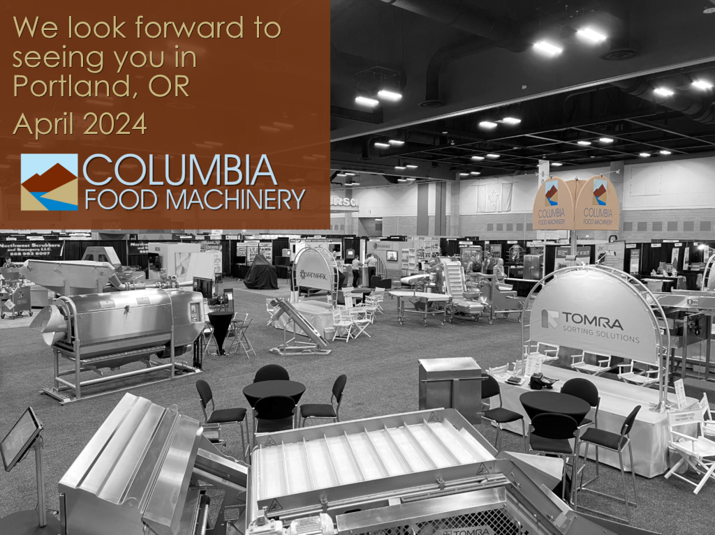 Columbia Food Machinery Food Northwest Process & Packaging Expo